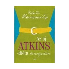 Az új Atkins-diéta-könnyedén - Heimowitz