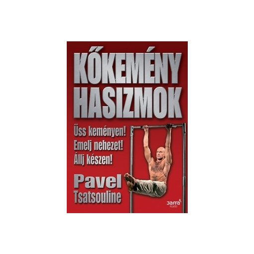 Kőkemény hasizmok - Pavel Tsatsouline