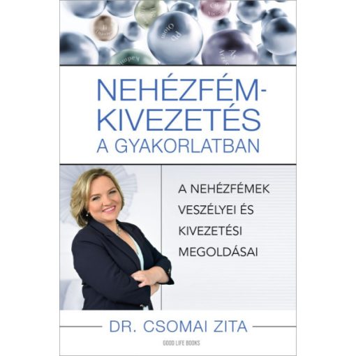 Nehézfém-kivezetés a gyakorlatban - Dr. Csomai Zita