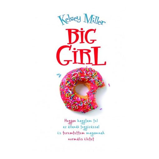 Big Girl -Kelsey Miller