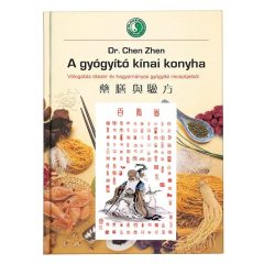 A gyógyító kínai konyha - Dr. Chen Zhen