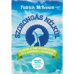  Szorongás nélkül - feladatok az elme lecsendesítésére - McKeown