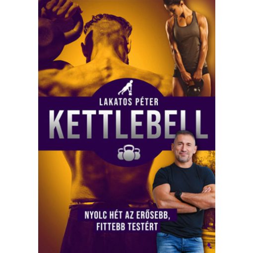 Kettlebel - Lakatos Péter