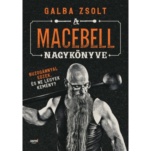A Macabell nagykönyve - Galba Zsolt