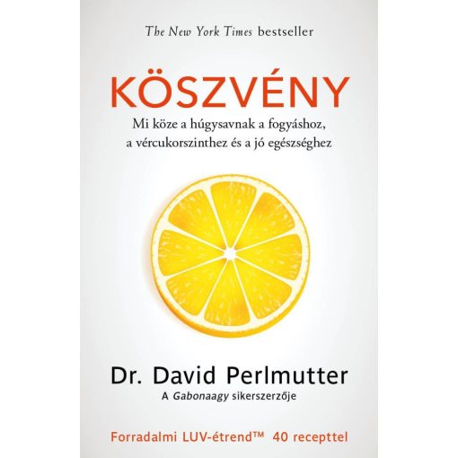 Köszvény - Dr. David Perlmutter