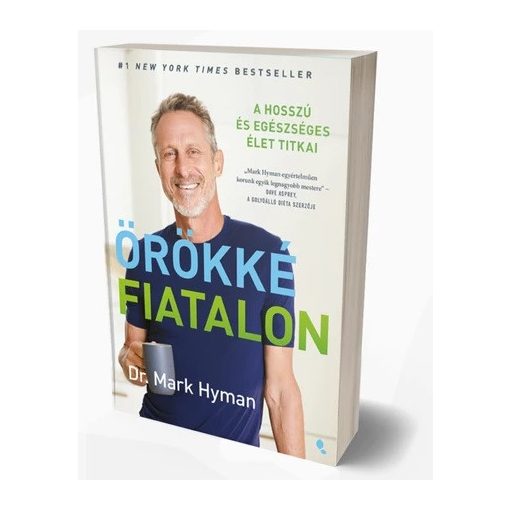Örökké fiatalon - Dr. Mark Hyman
