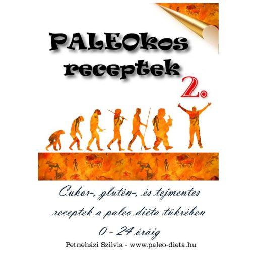 PALEOkos receptkönyv 2. - Petneházi Szilvia