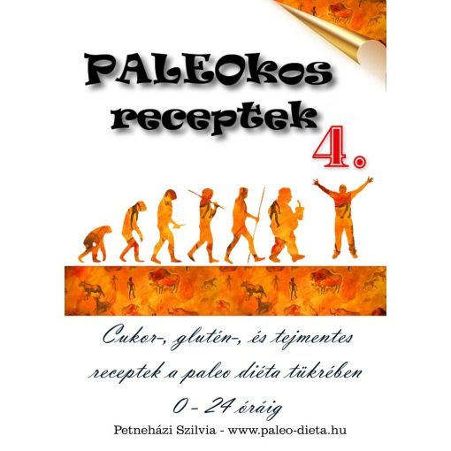 PALEOkos receptkönyv 4. - Petneházi Szilvia
