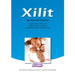 Xilit - Egy elképesztő felfedezés